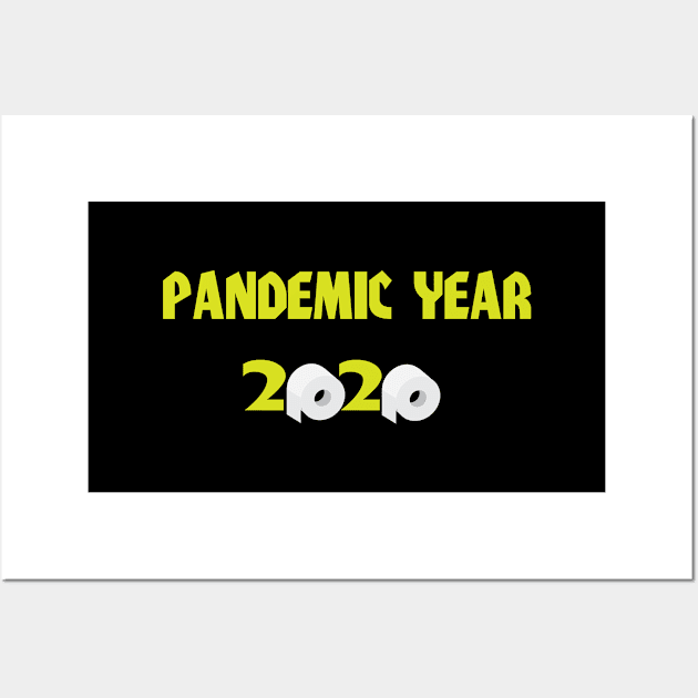 Pandemic Year 2020 Wall Art by JevLavigne